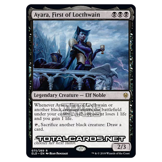 Magic The Gathering - Throne of Eldraine  - Ayara, First of Locthwain - 75/269