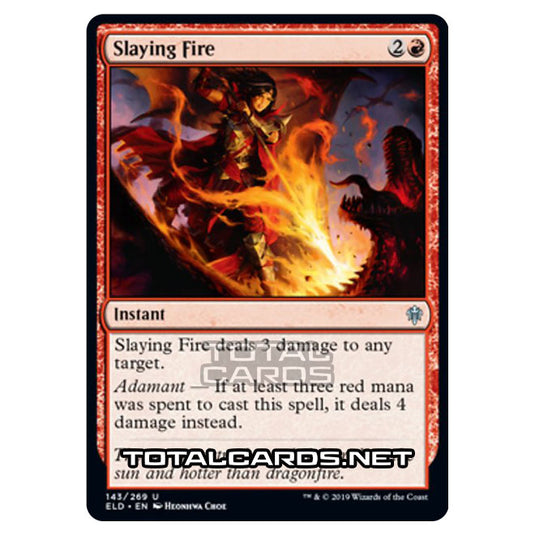 Magic The Gathering - Throne of Eldraine  - Slaying Fire - 143/269