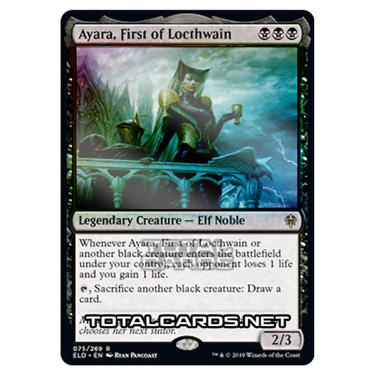 Magic The Gathering - Throne of Eldraine  - Ayara, First of Locthwain - 75/269 (Foil)