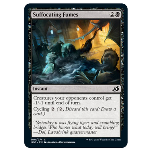 Magic The Gathering - Ikoria Lair of Behemoths - Suffocating Fumes - 100/274