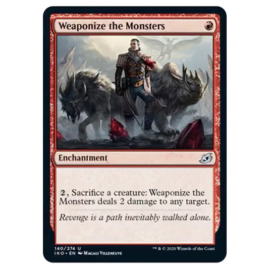 Magic The Gathering - Ikoria Lair of Behemoths - Weaponize the Monsters - 140/274