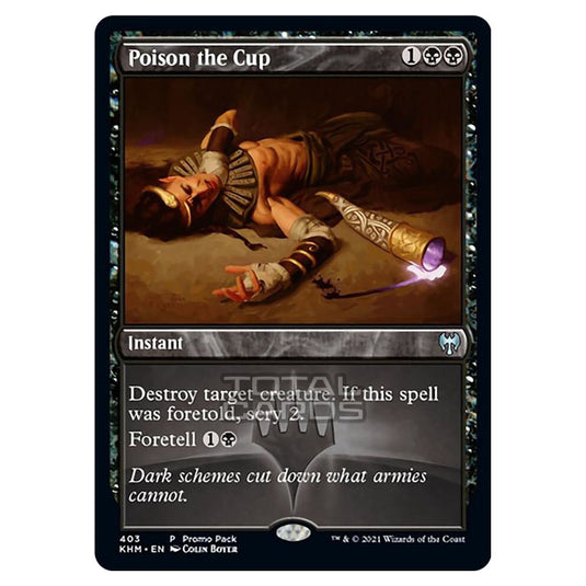 Magic The Gathering - Kaldheim - Poison the Cup - 403/285