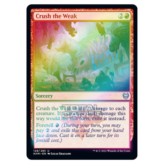 Magic The Gathering - Kaldheim - Crush the Weak - 128/285 (Foil)