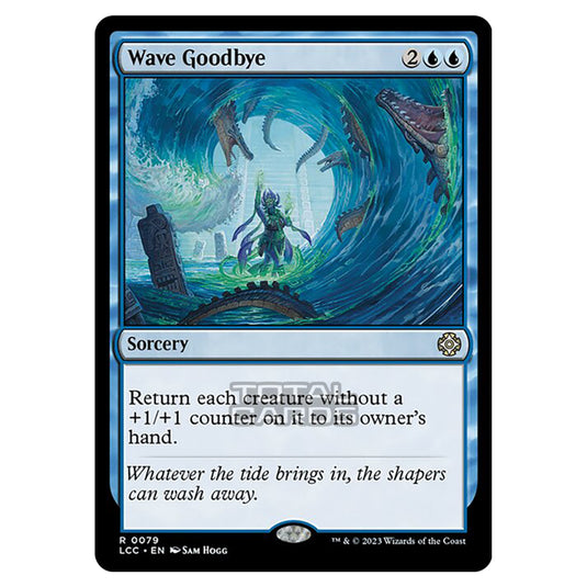 Magic The Gathering - The Lost Caverns of Ixalan - Commander - Wave Goodbye - 0079