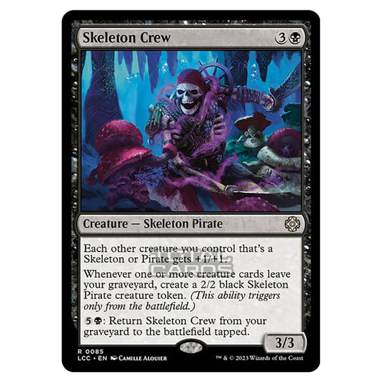 Magic The Gathering - The Lost Caverns of Ixalan - Commander - Skeleton Crew - 0085