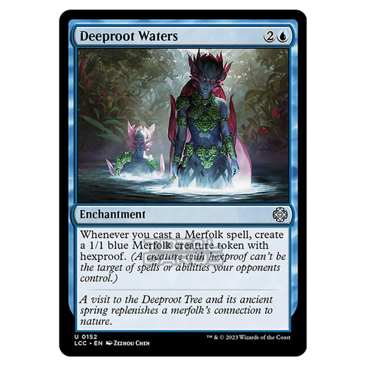 Magic The Gathering - The Lost Caverns of Ixalan - Commander - Deeproot Waters - 0152