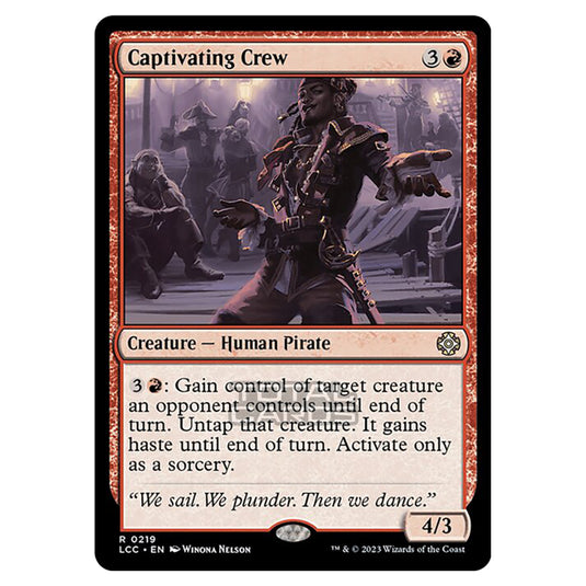 Magic The Gathering - The Lost Caverns of Ixalan - Commander - Captivating Crew - 0219