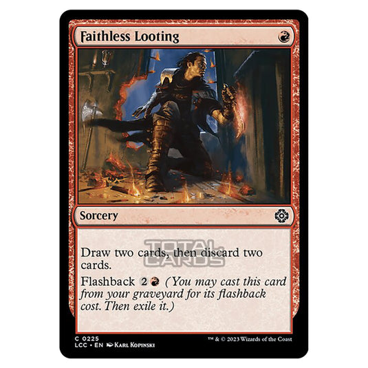 Magic The Gathering - The Lost Caverns of Ixalan - Commander - Faithless Looting - 0225