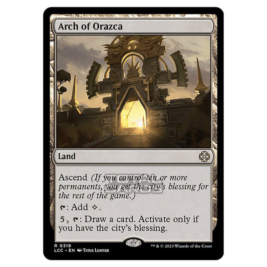 Magic The Gathering - The Lost Caverns of Ixalan - Commander - Arch of Orazca - 0319