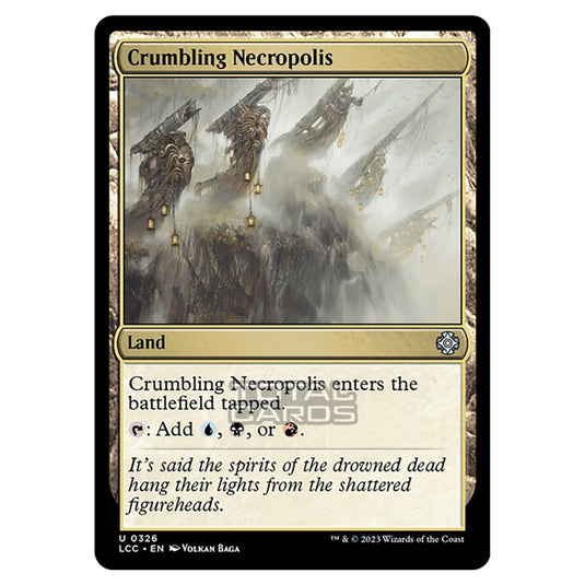 Magic The Gathering - The Lost Caverns of Ixalan - Commander - Crumbling Necropolis - 0326