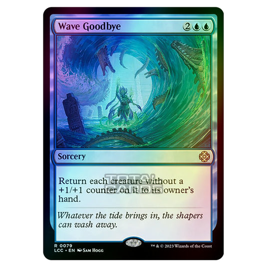 Magic The Gathering - The Lost Caverns of Ixalan - Commander - Wave Goodbye - 0079 (Foil)