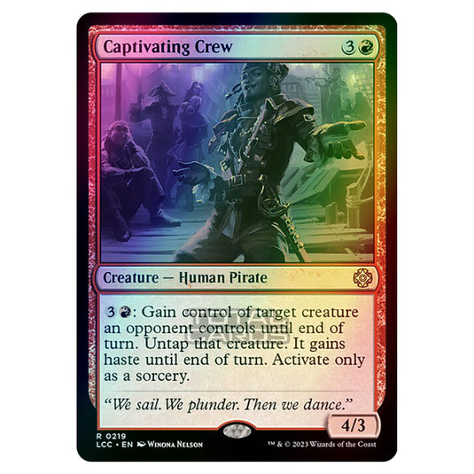 Magic The Gathering - The Lost Caverns of Ixalan - Commander - Captivating Crew - 0219 (Foil)