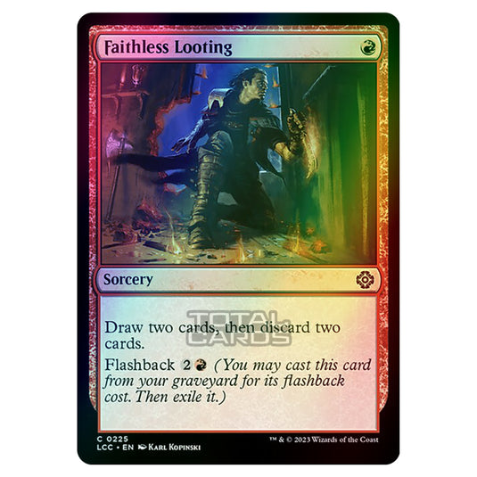 Magic The Gathering - The Lost Caverns of Ixalan - Commander - Faithless Looting - 0225 (Foil)