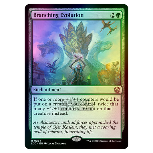 Magic The Gathering - The Lost Caverns of Ixalan - Commander - Branching Evolution - 0234 (Foil)