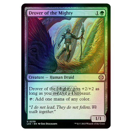 Magic The Gathering - The Lost Caverns of Ixalan - Commander - Drover of the Mighty - 0239 (Foil)
