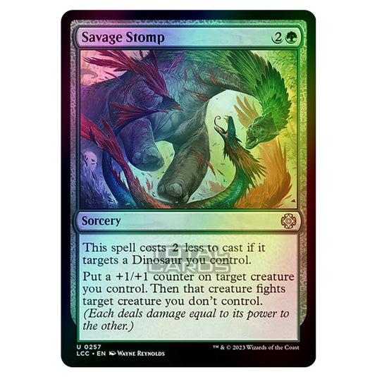 Magic The Gathering - The Lost Caverns of Ixalan - Commander - Savage Stomp - 0257 (Foil)