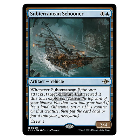 Magic The Gathering - The Lost Caverns of Ixalan - Subterranean Schooner - 0080