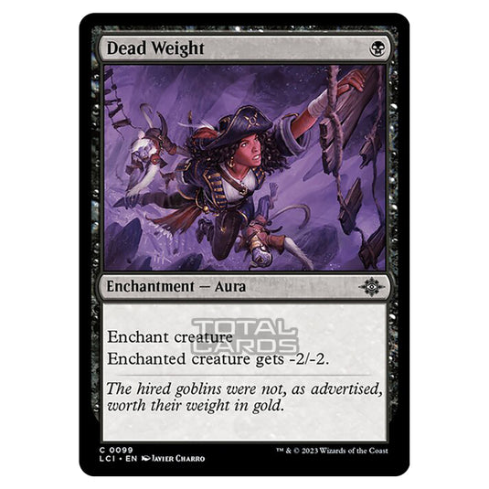 Magic The Gathering - The Lost Caverns of Ixalan - Dead Weight - 0099