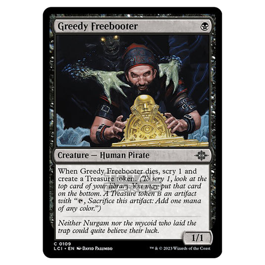 Magic The Gathering - The Lost Caverns of Ixalan - Greedy Freebooter - 0109