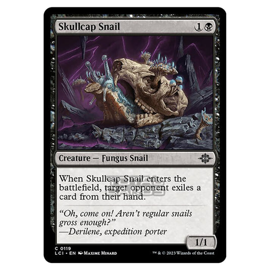 Magic The Gathering - The Lost Caverns of Ixalan - Skullcap Snail - 0119