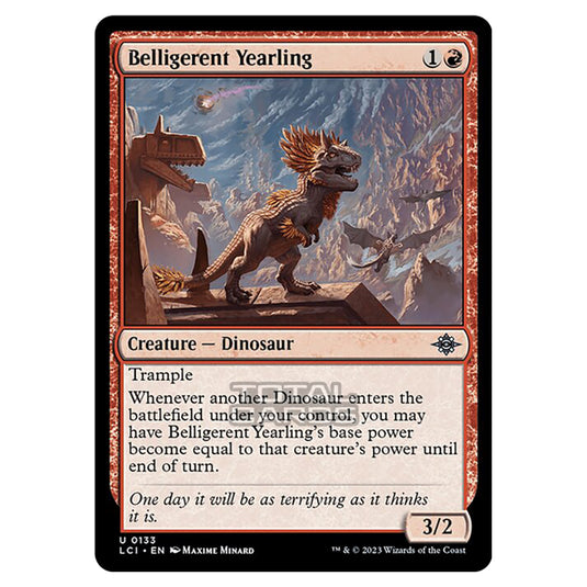 Magic The Gathering - The Lost Caverns of Ixalan - Belligerent Yearling - 0133