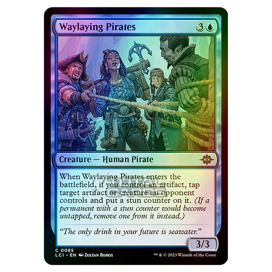 Magic The Gathering - The Lost Caverns of Ixalan - Waylaying Pirates - 0085 (Foil)