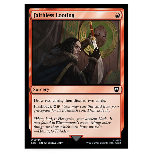 Magic The Gathering - The Lord of the Rings - Tales of Middle-Earth - Commander - Faithless Looting - 0215