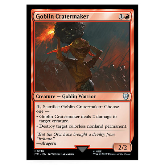 Magic The Gathering - The Lord of the Rings - Tales of Middle-Earth - Commander - Goblin Cratermaker - 0218