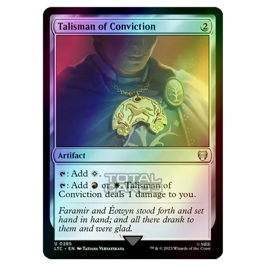 Magic The Gathering - The Lord of the Rings - Tales of Middle-Earth - Commander - Talisman of Conviction - 0285 (Foil)