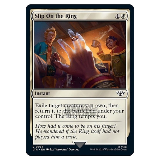 Magic The Gathering - The Lord of the Rings - Tales of Middle-Earth - Slip On the Ring - 0031