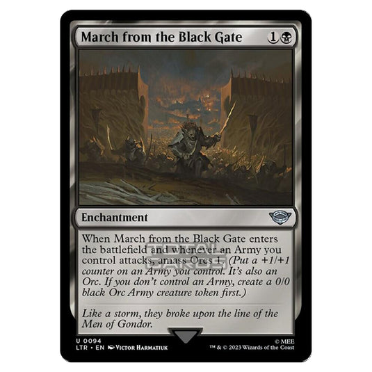 Magic The Gathering - The Lord of the Rings - Tales of Middle-Earth - March from the Black Gate - 0094