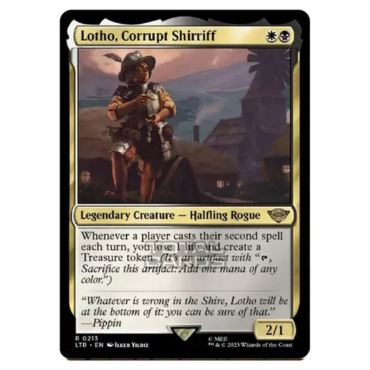 Magic The Gathering - The Lord of the Rings - Tales of Middle-Earth - Lotho, Corrupt Shirriff - 0213