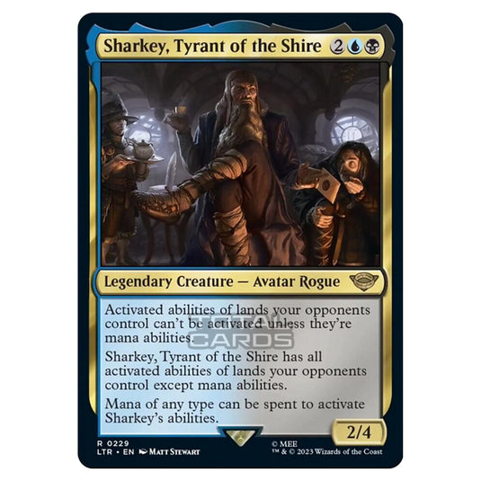 Magic The Gathering - The Lord of the Rings - Tales of Middle-Earth - Sharkey, Tyrant of the Shire - 0229