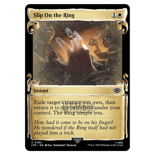 Magic The Gathering - The Lord of the Rings - Tales of Middle-Earth - Slip On the Ring - 0482