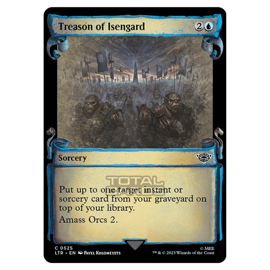 Magic The Gathering - The Lord of the Rings - Tales of Middle-Earth - Treason of Isengard - 0525