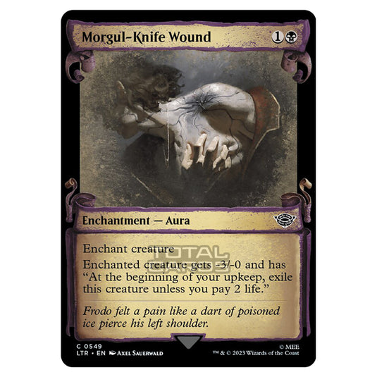 Magic The Gathering - The Lord of the Rings - Tales of Middle-Earth - Morgul-Knife Wound - 0549