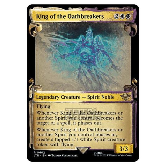 Magic The Gathering - The Lord of the Rings - Tales of Middle-Earth - King of the Oathbreakers - 0662