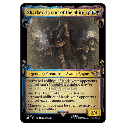 Magic The Gathering - The Lord of the Rings - Tales of Middle-Earth - Sharkey, Tyrant of the Shire - 0680