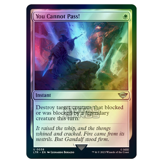 Magic The Gathering - The Lord of the Rings - Tales of Middle-Earth - You Cannot Pass! - 0038 (Foil)