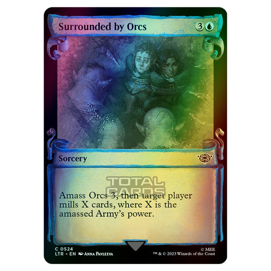 Magic The Gathering - The Lord of the Rings - Tales of Middle-Earth - Surrounded by Orcs - 0524 (Foil)