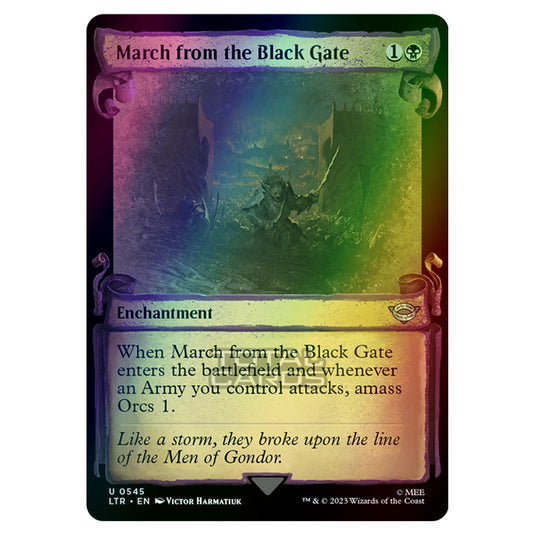 Magic The Gathering - The Lord of the Rings - Tales of Middle-Earth - March from the Black Gate - 0545 (Foil)