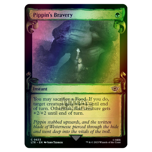 Magic The Gathering - The Lord of the Rings - Tales of Middle-Earth - Pippin's Bravery - 0633 (Foil)