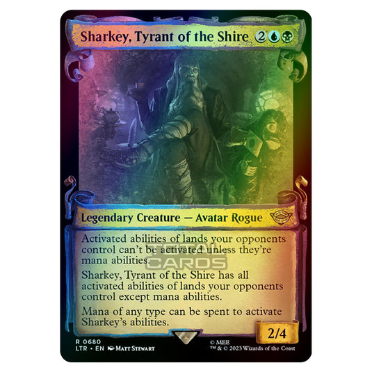 Magic The Gathering - The Lord of the Rings - Tales of Middle-Earth - Sharkey, Tyrant of the Shire - 0680 (Foil)