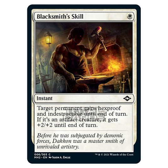 Magic The Gathering - Modern Horizons 2 - Blacksmith's Skill - 6/303