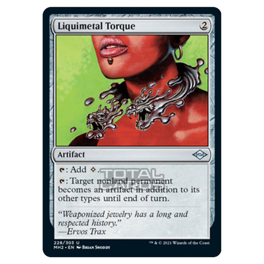 Magic The Gathering - Modern Horizons 2 - Liquimetal Torque - 228/303