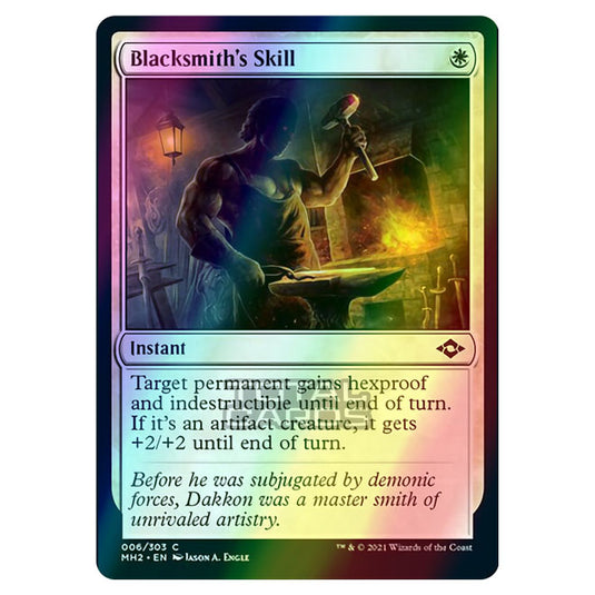 Magic The Gathering - Modern Horizons 2 - Blacksmith's Skill - 6/303 (Foil)