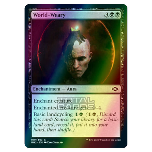 Magic The Gathering - Modern Horizons 2 - World-Weary - 109/303 (Foil)