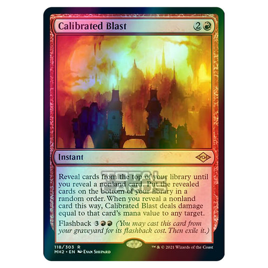 Magic The Gathering - Modern Horizons 2 - Calibrated Blast - 118/303 (Foil)