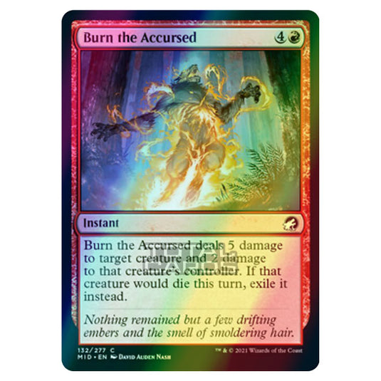 Magic The Gathering - Innistrad - Midnight Hunt - Burn the Accursed - 132/277 (Foil)