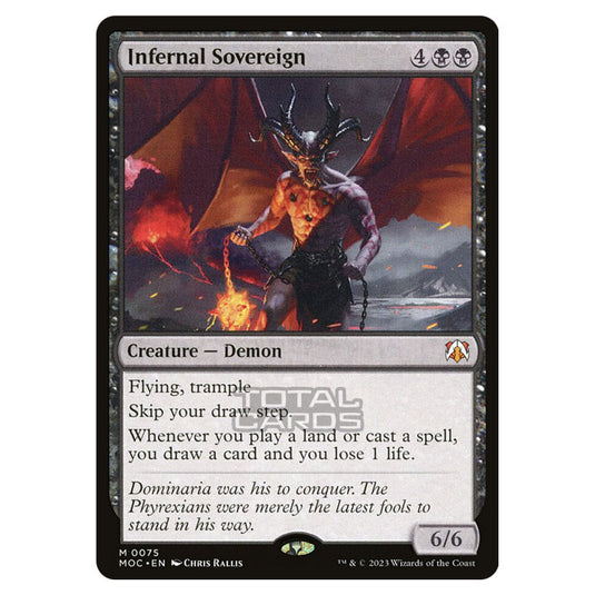 Magic The Gathering - March of the Machine - Commander - Infernal Sovereign- 0075